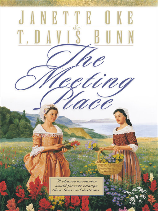 Title details for The Meeting Place by Janette Oke - Available
